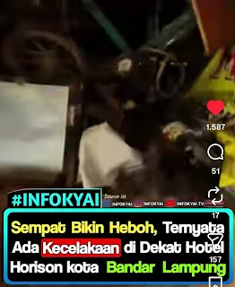 Sempat Bikin Heboh, Ternyata Terjadi Kecelakaan di Dekat Hotel Horison Bandar Lampung