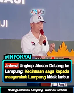 Jokowi Ungkap Alasan Datang ke Lampung: Kecintaan saya kepada masyarakat Lampung tidak luntur