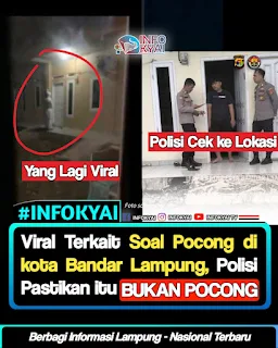 Viral Terkait Soal Pocong di Kota Bandar Lampung, Polisi Pastikan itu BUKA POCONG