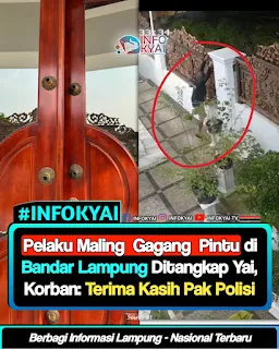 Pelaku Maling Gagang Pintu di Bandar Lampung Akhirnya Ditangkap Polisi