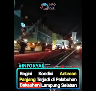 Begini Kondisi Antrean Panjang Terjadi di Pelabuhan Bakauheni Lampung Selatan