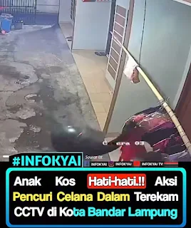 Anak Kos Hati-Hati! Aksi Pencuri Celana Dalam Terekam CCTV di Kedaton Kota Bandar Lampung
