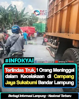 Satu Orang Meninggal Dunia dalam Kecelakaan di Campang Jaya Sukabumi Bandar Lampung