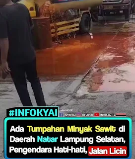 Tumpahan Minyak Sawit di Natar Lampung Selatan, Damkarmat Imbau Pengendara Hati-Hati Jalan Licin