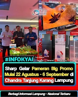 Sharp Gelar Big Promo di Chandra Tanjung Karang, Beragam Hadiah Menanti hingga 6 September 2026