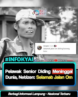 Pelawak Senior Diding Meninggal Dunia, Netizen: Selamat Jalan Om