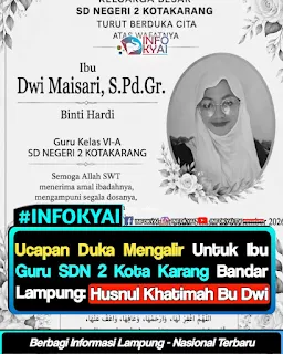 Ucapan Duka Mengalir untuk Guru SDN 2 Kota Karang Bandar Lampung, Dwi Maisari