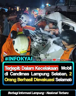 Terjepit Dalam Kecelakaan Mobil di Candimas Lampung Selatan, 2 Orang Berhasil Dievakuasi Selamat