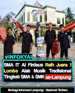 Ekstrakurikuler Seni SMA IT Al Firdaus Raih Juara 1 Lomba Gamolan Pekhing Se-Lampung