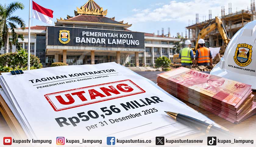 Pemkot Bandar Lampung Utang ke Kontraktor Rp50,56 Miliar per 31 Desember 2025