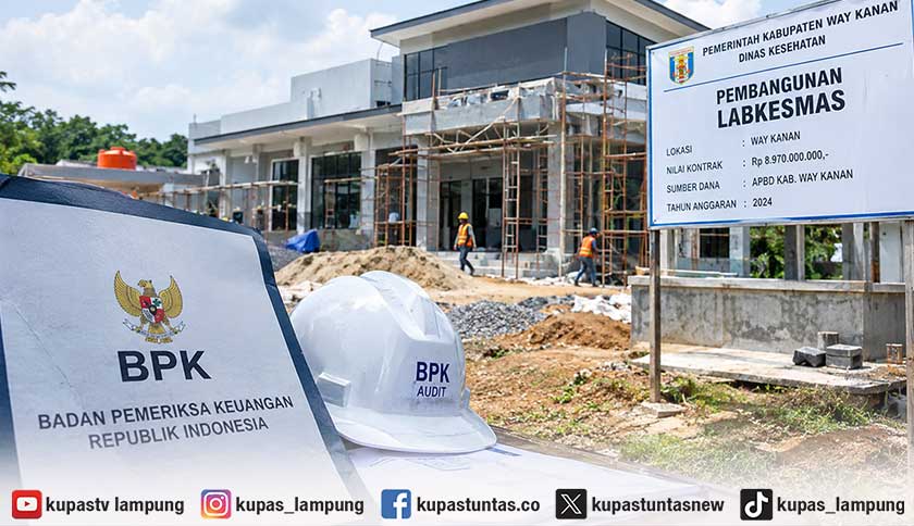 Pembangunan Labkesmas Molor, BPK Minta Pemkab Way Kanan Tagih Denda Keterlambatan Rekanan Rp1,6 Miliar