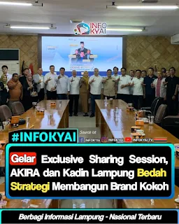 Perkuat Daya Saing Pengusaha Lampung, AKIRA dan Kadin Gelar Sharing Session Strategi Bangun Brand dan Loyalitas Pelanggan