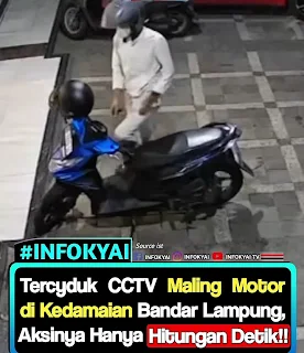 Tercyduk CCTV! Maling Motor di Kedamaian Bandar Lampung Beraksi Hanya Hitungan Detik