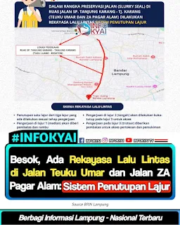 Besok! Jalan Teuku Umar dan ZA Pagar Alam Bandar Lampung Direkayasa, Pengendara Wajib Tahu