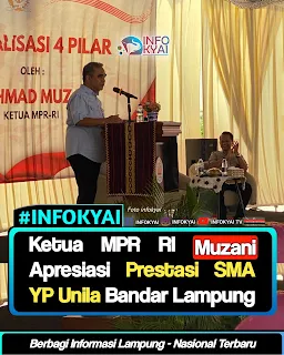 Ketua MPR RI Muzani Apresiasi Prestasi SMA YP Unila Bandar Lampung